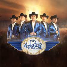 Informes, contacto, costos y precios de El Poder Del Norte. Somos representantes musicales autorizados.